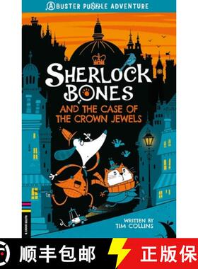 Sherlock Bones and the Case of the Crown Jewels: A Puzzle Adventure Volume 1 [9781780557502]