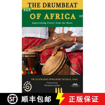 【3-4周达】The Drumbeat of Africa: Appreciating Poetry from the Heart [9789914969870]