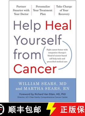 【3-4周达】Help Heal Yourself from Cancer: Partner Smarter with Your Doctor, Personalize Your Treatme... [9781637741443]