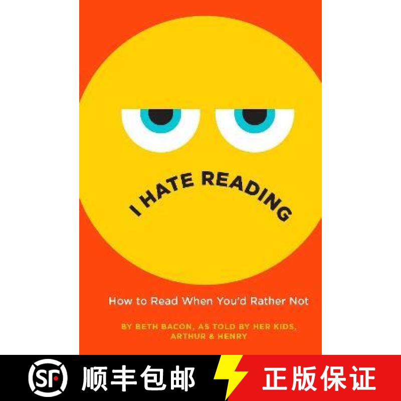 【3-4周达】I Hate Reading: How to Read When You'd Rather Not [9781782692966]