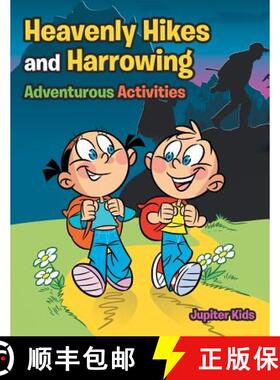 【3-4周达】Heavenly Hikes and Harrowing Adventurous Activities [9781683268314]