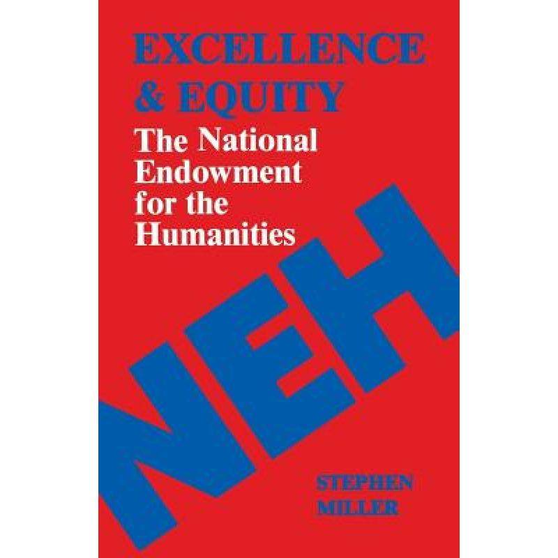 预订 excellence and equity: the national endowment for the