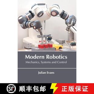 【3-4周达】Modern Robotics: Mechanics, Systems and Control: Mechanics, Systems and Control [9781641720755]