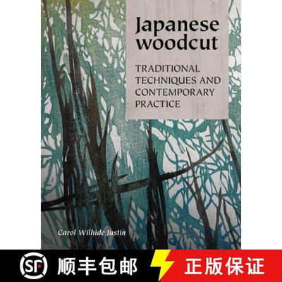 【3-4周达】Japanese Woodcut: Traditional Techniques and Contemporary Practice [9780719843181]