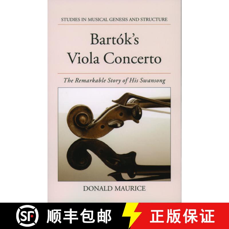 【3-4周达】精装 Bartók's Viola Concerto: The Remarkable Story of His Swansong [9780195156904]图片
