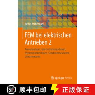 Elektrischen Anwendungen S... Fem Asynchronmaschinen 4周达 9783658052492 Bei Gleichstrommaschinen Antrieben