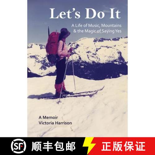 【3-4周达】Let's Do It: A Life of Music, Mountains & the Magic of Saying Yes [9781990543326]