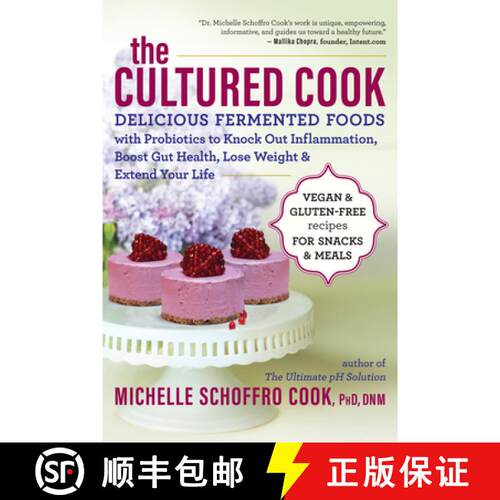 【3-4周达】The Cultured Cook: Delicious Fermented Foods with Probiotics to Knock Out Inflammation, Bo... [9781608684854]
