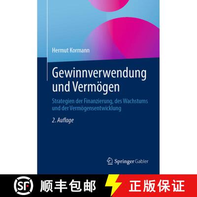 【3-4周达】精装 Gewinnverwendung und Vermögen: Strategien der Finanzierung, des Wachstums und der Ve... [9783658493851]