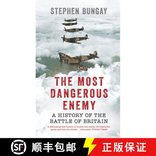 【3-4周达】The Most Dangerous Enemy : A History of the Battle of Britain [9781781314951]