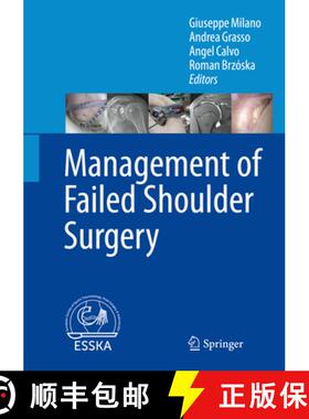 【3-4周达】Management of Failed Shoulder Surgery [9783662565032]
