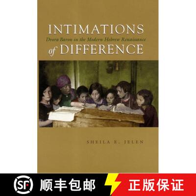 【3-4周达】Intimations of Difference – Dvora Baron in the Modern Hebrew Renaissance [9780815631309]