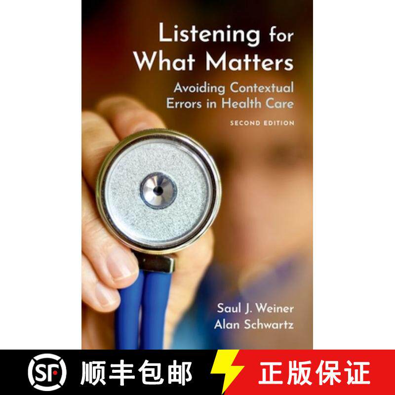【3-4周达】Listening for What Matters: Avoiding Contextual Errors in Health Care [9780197588109]