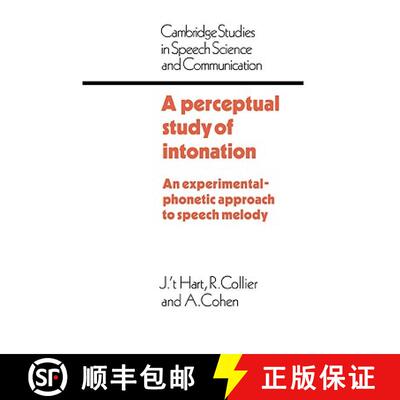 【3-4周达】Perceptual Study of Intonation: An Experimental-Phonetic Approach to Speech Melody - A Per... [9780521032575]