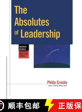 现货 The Absolutes Of Leadership (Paper Edition) [Wiley经管] [9780787909420]