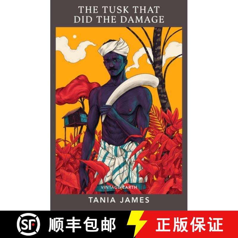 【3-4周达】The Tusk That Did the Damage : A novel from the Vintage Earth collection [9781784877934]