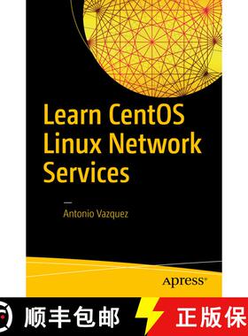 【3-4周达】Learn CentOS Linux Network Services (1st ed.) (1st ed.) (1st ed.) [9781484223789]