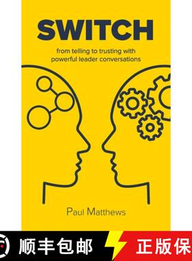 【3-4周达】Switch: from telling to trusting with powerful leader conversations [9780648868903]