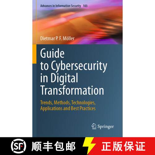 【3-4周达】Guide to Cybersecurity in Digital Transformation: Trends, Methods, Technologies, Applicati... [9783031268472]