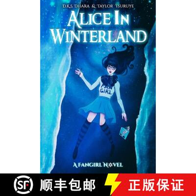 【3-4周达】Alice in Winterland: A Fangirl Novel [9780999834305]