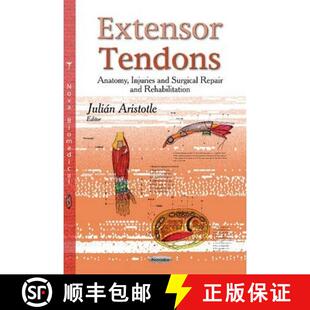 【3-4周达】Extensor Tendons: Anatomy, Injuries and Surgical Repair and Rehabilitation [9781631173943]