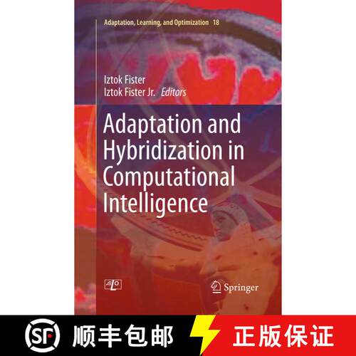 【3-4周达】Adaptation and Hybridization in Computational Intelligence (Softcover reprint of the origi... [9783319359052]