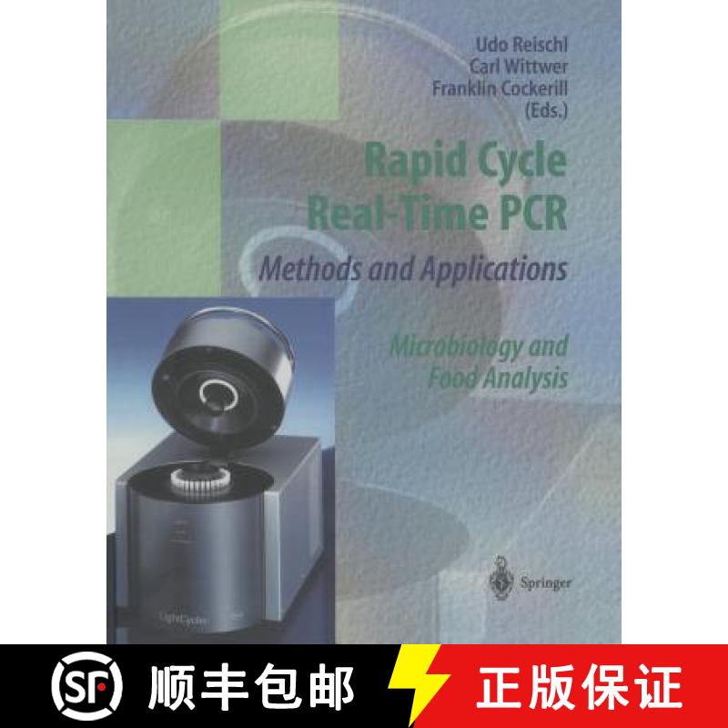 【3-4周达】Rapid Cycle Real-Time PCR -- Methods and Applications: Microbiology and Food Analysis [9783642483530]