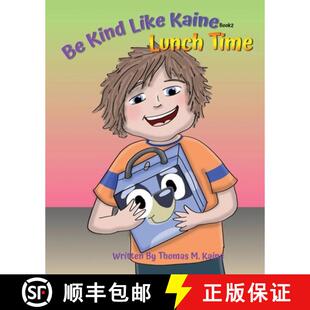 【3-4周达】Be Kind Like Kaine Lunch Time [9798950387029]
