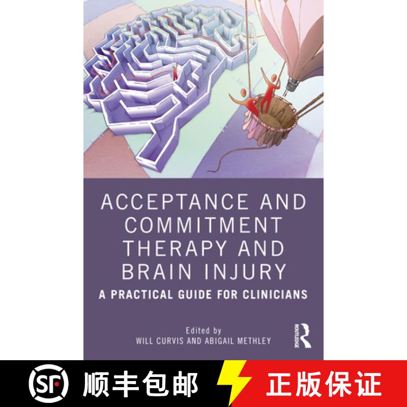 【3-4周达】Acceptance and Commitment Therapy and Brain Injury: A Practical Guide for Clinicians [9780367456245]