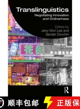 【3-4周达】Translinguistics : Negotiating Innovation and Ordinariness [9781138326330]