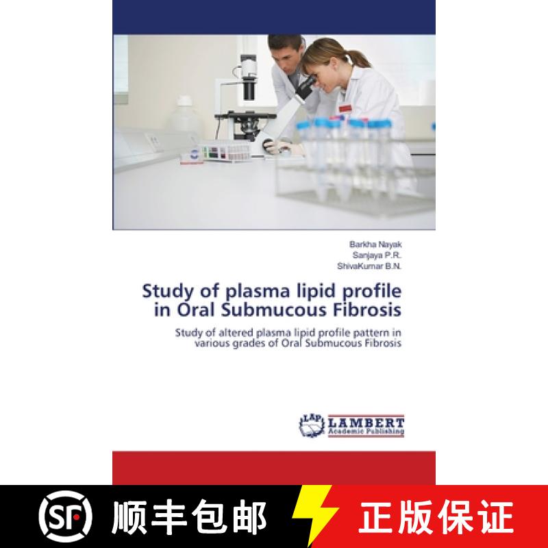 预订 Study of plasma lipid profile in Oral Submucous Fibrosis [9783659482427]