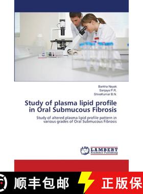 预订 Study of plasma lipid profile in Oral Submucous Fibrosis [9783659482427]