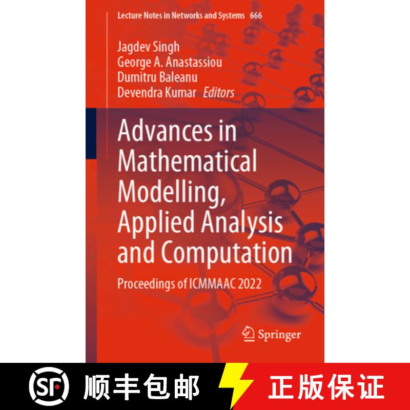 【3-4周达】Advances in Mathematical Modelling, Applied Analysis and Computation : Proceedings of ICMM... [9783031299582]