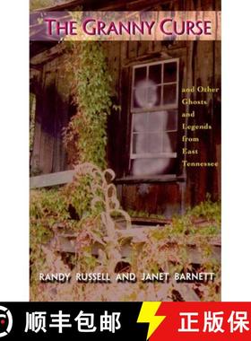【3-4周达】Granny Curse, The : And Other Ghosts and Legends from East Tenessee [9780895871855]
