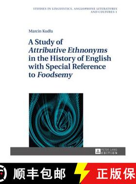【3-4周达】A Study of «Attributive Ethnonyms» in the History of English with Special Reference to ... [9783631665633]