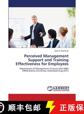预订 Perceived Management Support and Training Effectiveness for Employees [9783659206832]