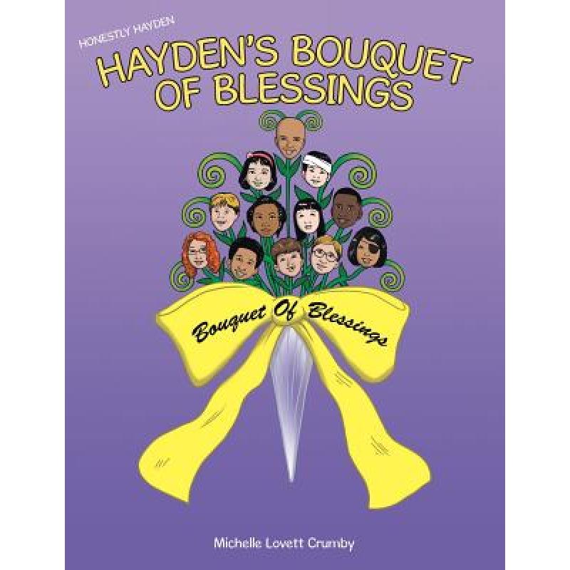 预订 honestly hayden - hayden"s bouquet o. [9781512754032]