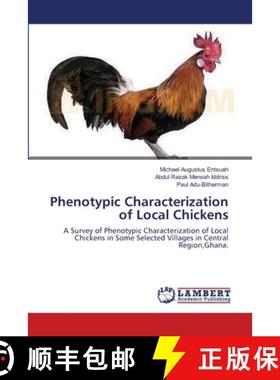 预订 Phenotypic Characterization of Local Chickens [9783659348815]