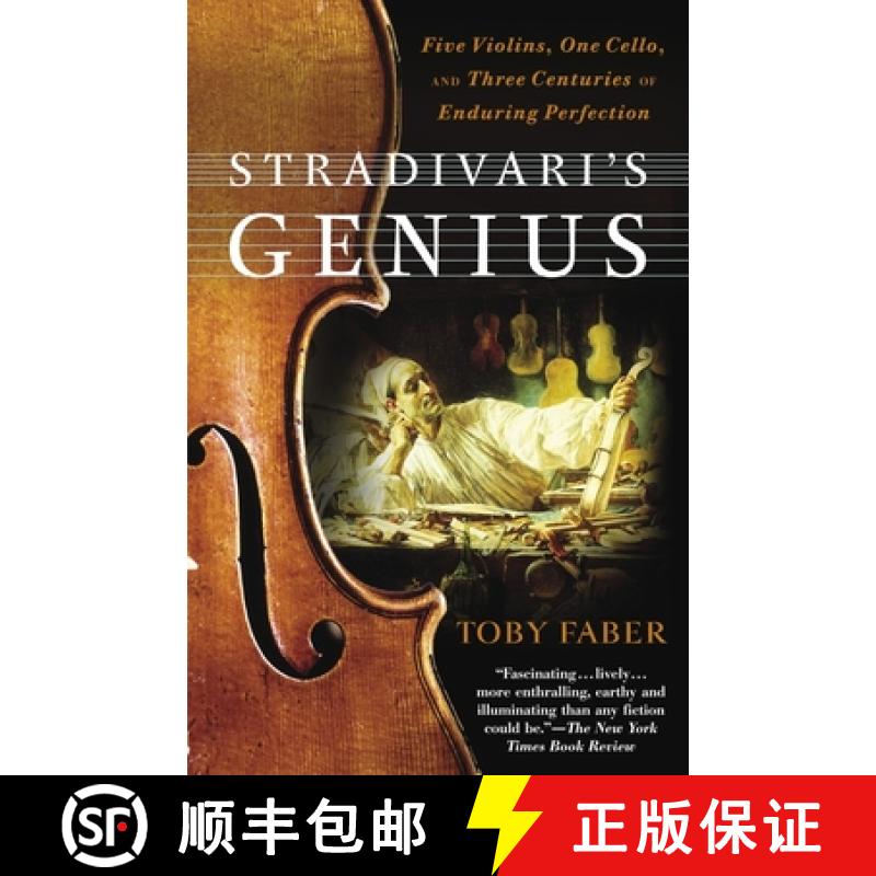 【3-4周达】Stradivari's Genius: Five Violins, One Cello, and Three Centuries of Enduring Perfection [9780375760853]