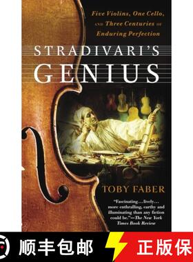 预订 Stradivari's Genius: Five Violins, One Cello, and Three Centuries of Enduring Perfection [9780375760853]