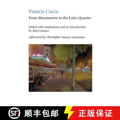 【3-4周达】From Montmartre to the Latin Quarter. Edited with Annotations and an Introduction by Rob C... [9781963363012]