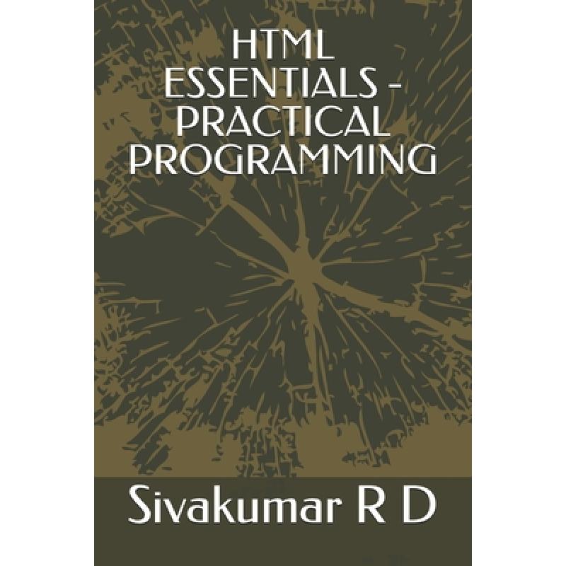 【4周达】HTML Essentials - Practical Programming [9789334053289]