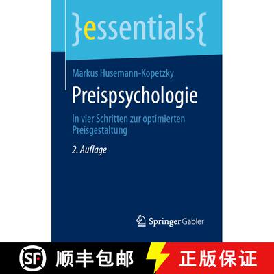 【3-4周达】Preispsychologie : In vier Schritten zur optimierten Preisgestaltung (2., überarb. Auflag... [9783658296650]
