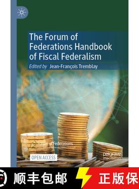 【3-4周达】The Forum of Federations Handbook of Fiscal Federalism [9783030972578]
