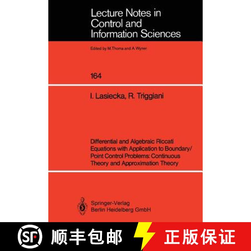【3-4周达】Differential and Algebraic Riccati Equations with Application to Boundary/Point Control Pr... [9783540543398]