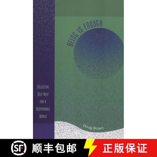 【3-4周达】Being Is Enough : Collective Self-Help for a Sustainable World [9780761832683]