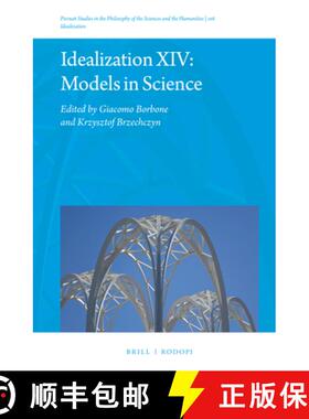预订 Idealization XIV: Models in Science [9789004318298]