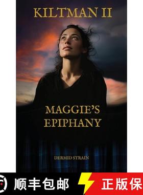 预订 Kiltman II: Maggie's Epiphany [9781916820463]