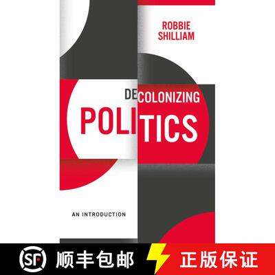 【3-4周达】精装 Decolonizing Politics - An Introduction: An Introduction [9781509539383]
