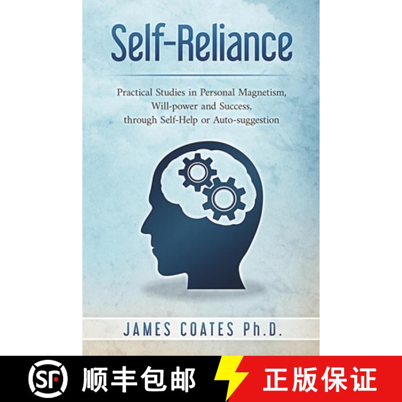 【2-3周达】Self-Reliance: Practical Studies in Personal Magnetism, Will Power and Success  Through Se... [9781927077443]
